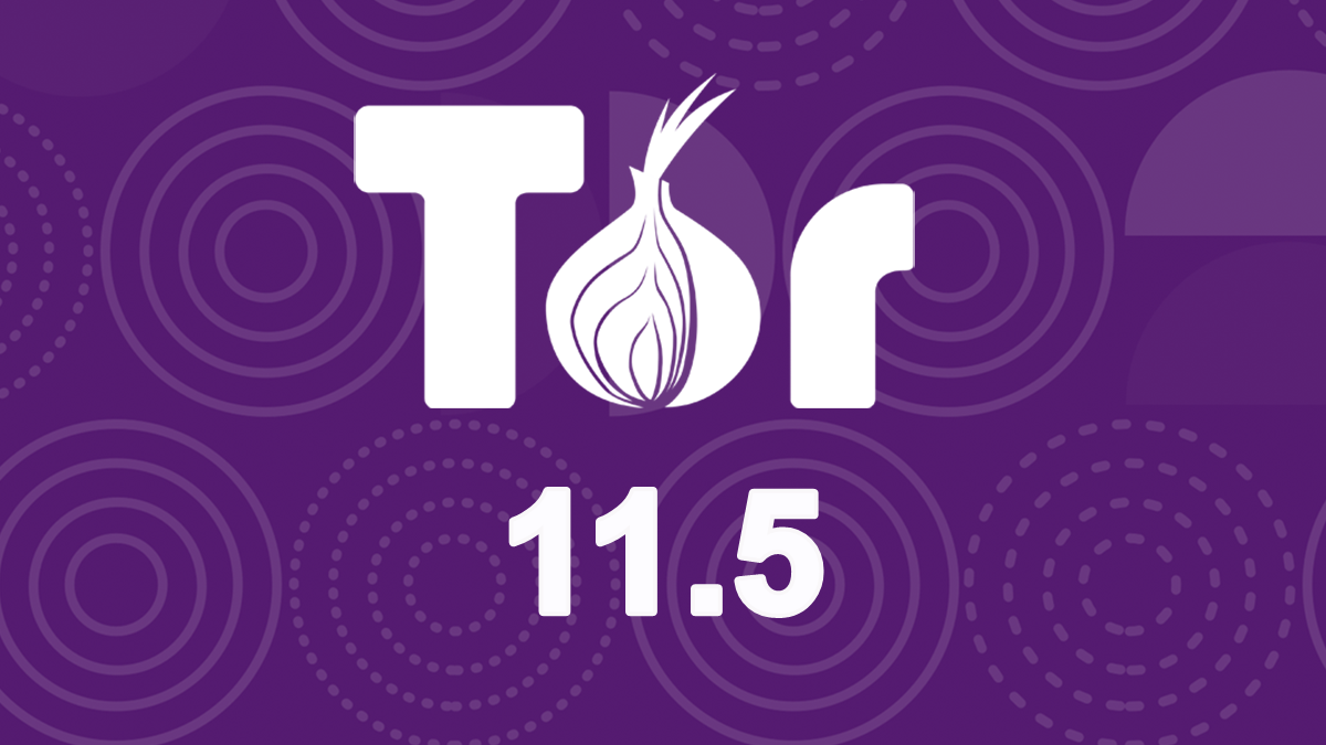 Novedades de Tor Browser 11.5