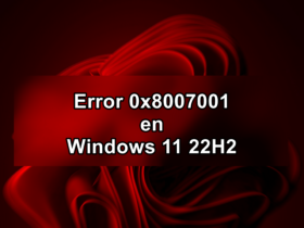 Error 0x8007001 en Windows 11 22H2