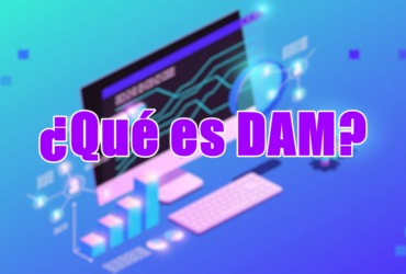 ¿Qué es DAM y qué usos tiene?