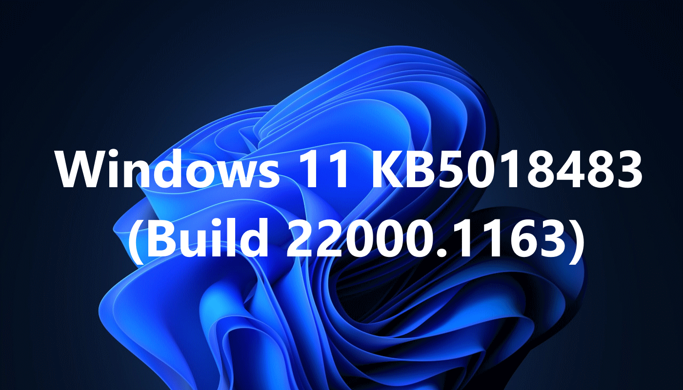 Windows 11 KB5018483