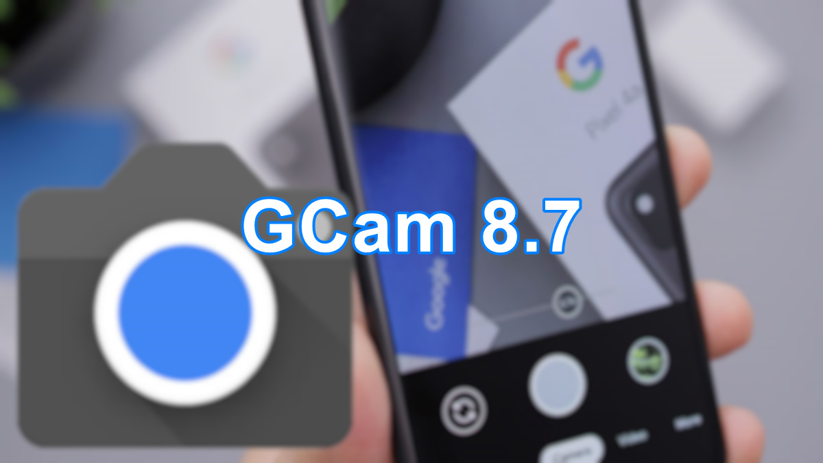 Descargar e instalar GCam 8.7