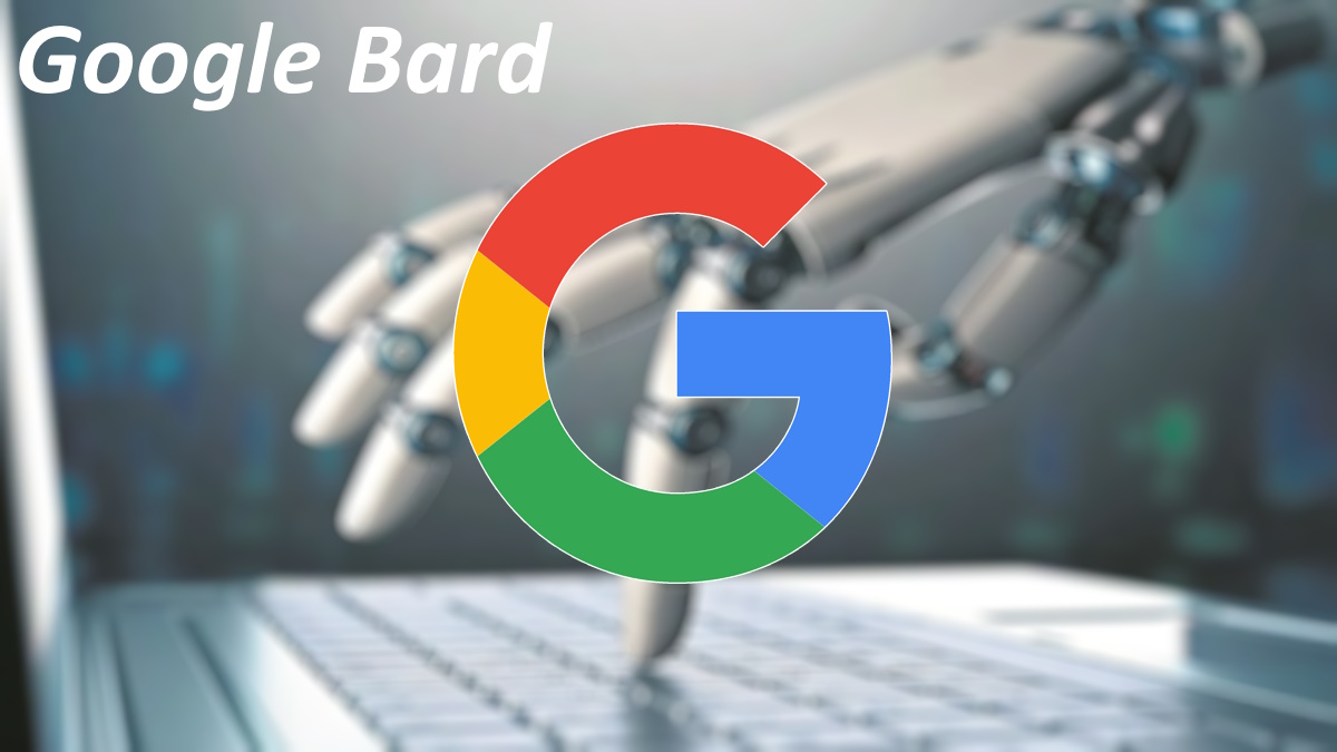 Google Bard ya es oficial