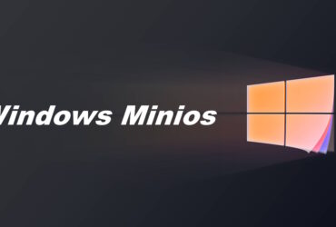 ¿Qué es Windows Minios?