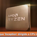 Ataque Inception dirigido a los CPU AMD
