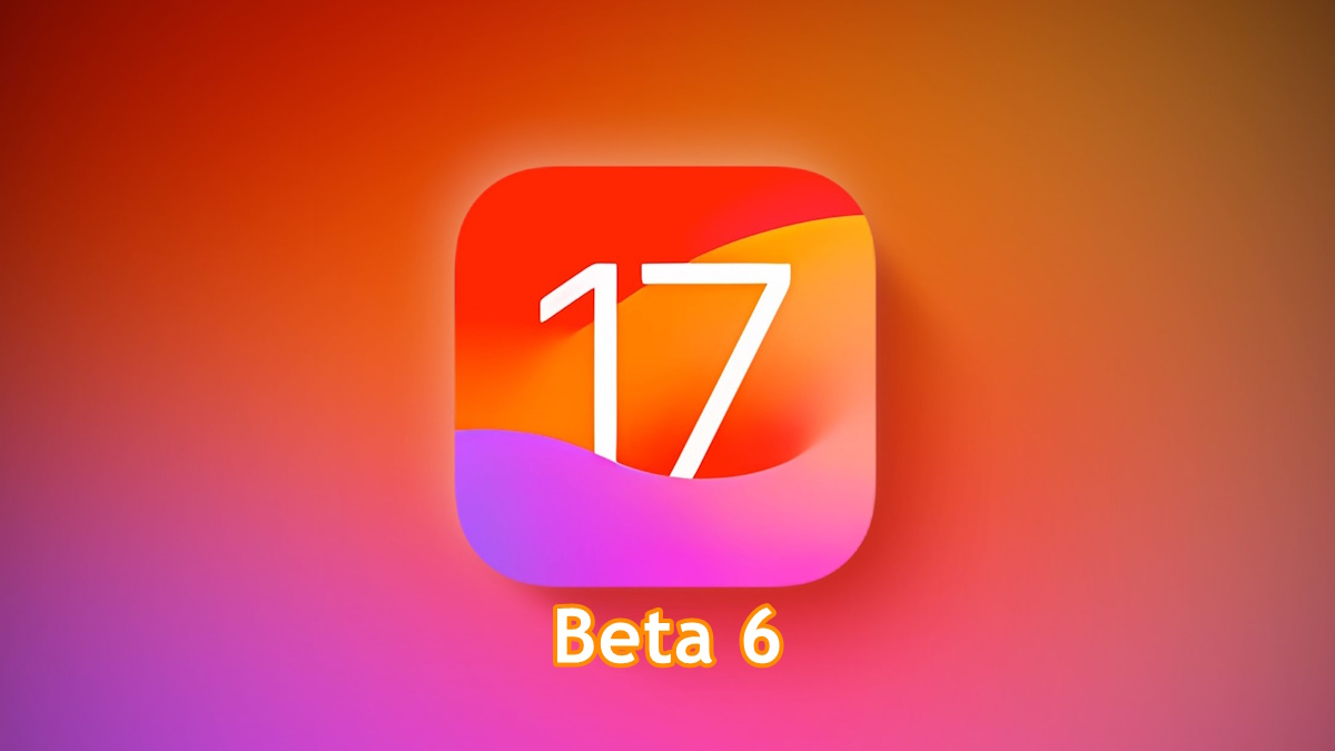 iOS 17 Beta 6 - Cambios y Novedades 