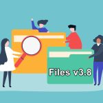 Novedades de Files 3.8