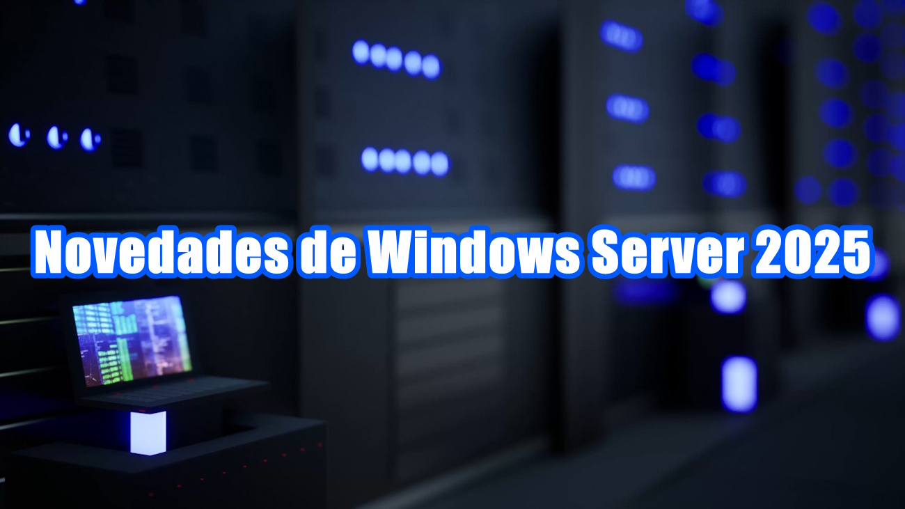 Novedades de Windows Server 2025