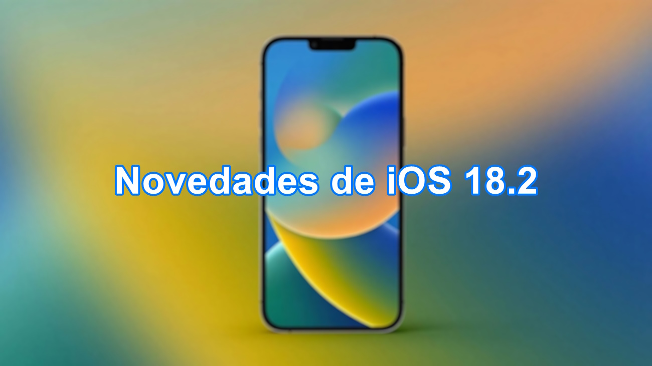 Novedades de iOS 18.2