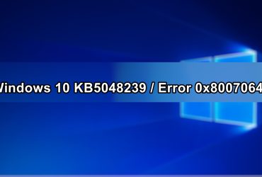 Windows 10 KB5048239 Genera Error 0x80070643