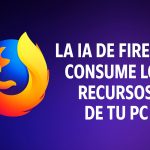 La IA de Firefox consume los recursos de las PC