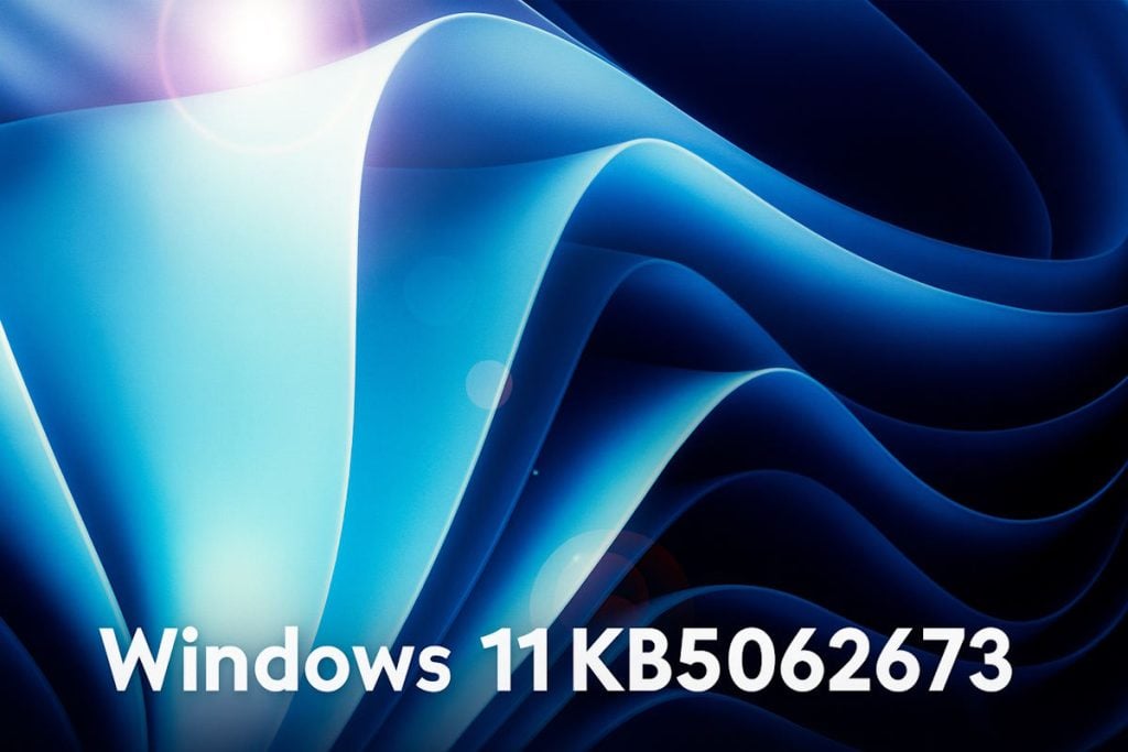 Novedades de Windows 11 KB5062673