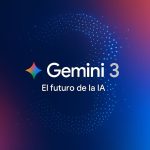 Gemini 3 de Google ya es oficial