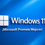 Microsoft reconoce críticas y promete mejoras en Windows