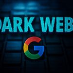 Google elimina los informes de la dark web