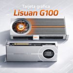 Nueva tarjeta gráfica Lisuan G100