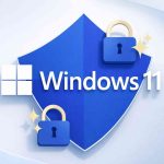 Microsoft reforzará la seguridad de Windows 11