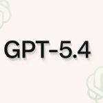 OpenAI lanza oficialmente GPT-5.4