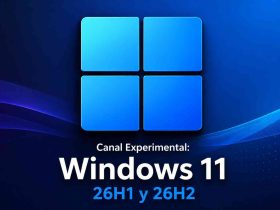 Canal Experimental para Windows 11 26H1 y 26H2