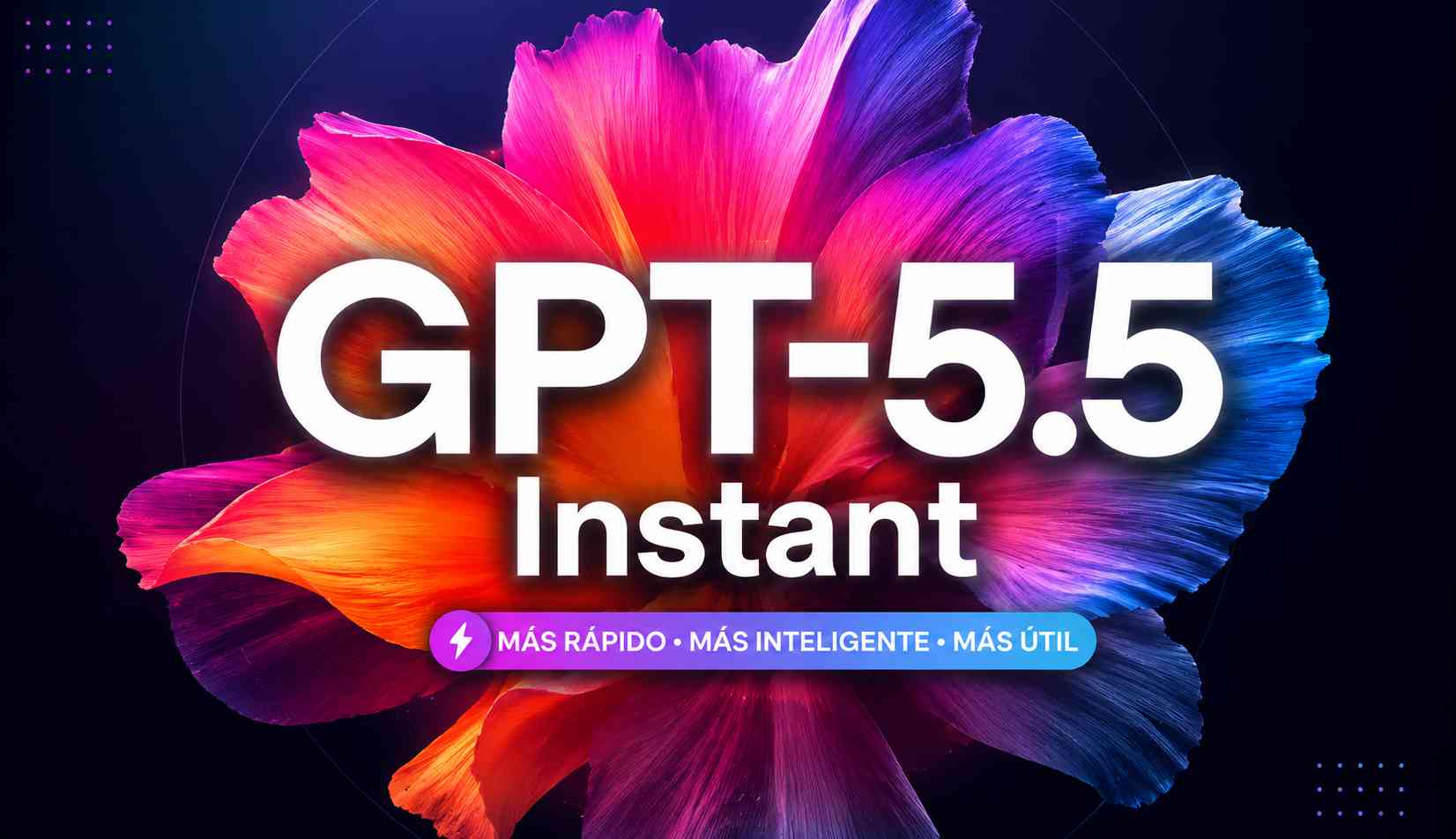 OpenAI lanza GPT-5.5 Instant, el nuevo modelo por defecto de ChatGPT