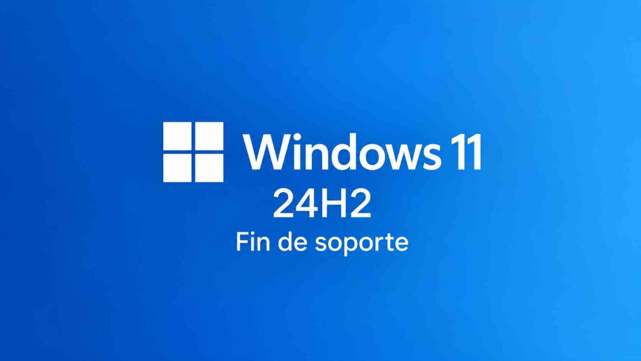 Windows 11 24H2 fin de soporte